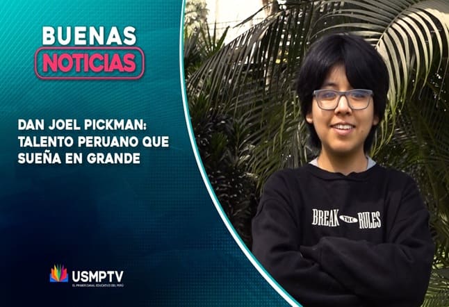 JOEL PICKMAN: TALENTO PERUANO QUE SUEÑA EN GRANDE